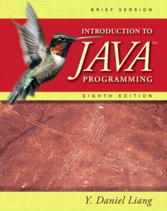 Introduction to Java Programming, 8th Edition, Daniel Liang