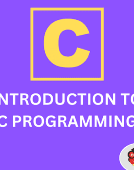 Introduction to C Programming Language