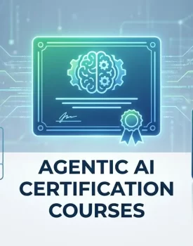 Agentic AI Certification Courses