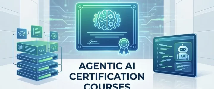 Agentic AI Certification Courses